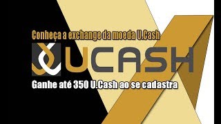 A moeda UCash já esta na exchenge BTC Alpha ganhe 350 UCash [upl. by Homerus]