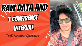 StepbyStep Guide to T Confidence Intervals with Raw Data [upl. by Fayola]