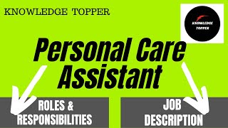 Healthcare Assistant Job Description  Personal Care Assistant Job Description   Patient Care Job [upl. by Omari]