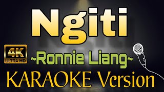 NGITI by Ronnie Liang HD OPM KARAOKE Version [upl. by Lamdin]