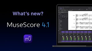 MuseScore 41 New Features amp Hundreds of Improvements [upl. by Dirk]