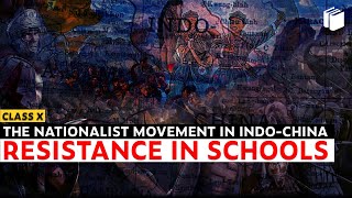 Resistance in Schools  Nationalist Movement in IndoChina  Chapter 2  History  Class 10  PuStack [upl. by Leirea526]