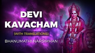 Devi Kavacham Armor of Goddess Mantra With Translations  Bhanu Didi  Devi Kavach with Lyrics [upl. by Freud]