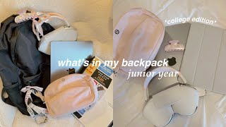 WHATS IN MY BACKPACK  JUNIOR YEAR  COLLEGE EDITION [upl. by Ennirak]