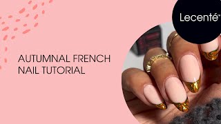 Autumnal French Nail Tutorial  Lecenté [upl. by Inaoj274]