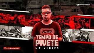 MC VINIZS  Tempo de Pivete Áudio Oficial MaaBeatz [upl. by Olodort]