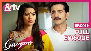 क्या Niranjan को है Black Magic पर भरोसा  Gangaa  Full Ep 469andtvchannel [upl. by Orfinger878]