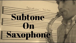 Saxophone Effects Subtone [upl. by Mirabella852]