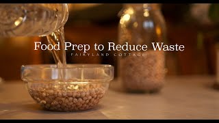 Food Prep to Reduce Waste [upl. by Brien]