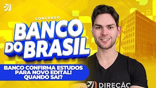 CONCURSO BANCO DO BRASIL 2024 BANCO CONFIRMA ESTUDOS PARA NOVO EDITAL QUANDO SAI Renan Duarte [upl. by Crist]