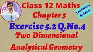 Class 12 Maths  Exercise 52 QNo4  Two dimensional AnaLytical Geometry II [upl. by Gomez]