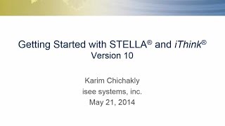 Getting Starting with STELLA and iThink Version 10 [upl. by Ahrens]