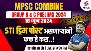 MPSC Combine Group B amp C Prelims 2024 Strategy  State Tax Inspector Exam Cracking Strategy Ritesh [upl. by Enylodnewg]