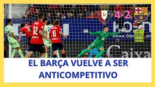 EL BARCELONA VUELVE A SER ANTICOMPETITIVO CON MUCHOS JUGADORES INEXPERTOS Y UNA DEFENSA LAMENTABLE [upl. by Herc]