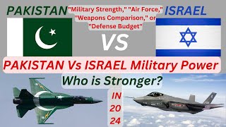 Pakistan vs Israel Power Comparison 2024  Strongest Military Forces in the Region [upl. by Ardeha]