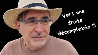 Vers une droite décomplexée [upl. by Yeltihw]