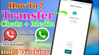 Transfer Chats And Other Data From FMWhatsapp To Whatsapp 2022  Backup Data FMWhatsapp To Whatsapp [upl. by Bevis]