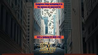 SEC v Jarkesy SCOTUS oral argument SEC amp WallStreet Showdown on SupremeCourt 107 [upl. by Ainirtak]