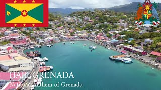 🇬🇩 Hail Grenada  National Anthem of Grenada [upl. by Anayit]