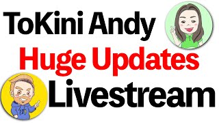 【LIVE】ToKini Andy September 2024 Major Updates Stream [upl. by Ocicnarf35]