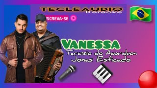 Vanessa playback Tarcísio do Acordeon amp Jonas Esticadoplaybackdeforró [upl. by Kirbie213]