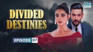 Divided Destinies  Episode 7 ENGLISH SUBTITLES  C1C2O [upl. by Sybila]