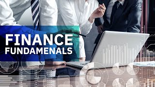 Finance Fundamentals [upl. by Elicul]