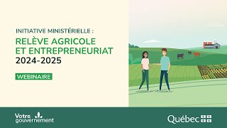 Webinaire de lInitiative ministérielle relève agricole et entrepreneuriat [upl. by Eillil5]