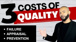 Costs of Quality  Failure Appraisal and Prevention Costs [upl. by Novat947]