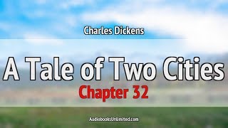 A Tale of Two Cities Audiobook Chapter 32 [upl. by Nievelt]