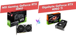 🔍 MSI RTX 3060 vs GIGABYTE RTX 4060 Ti  Battle of GPUs ⚔️ [upl. by Aztiray]