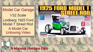 Model Car Garage  Lindberg 132 Scale 1925 Ford Model T Street Rod  A Model Car Unboxing Video [upl. by Kameko315]