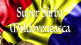 Super Sarba Moldoveneasca MegaMix 2015 [upl. by Schroth]