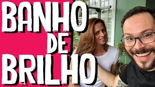 COMO FAZER BANHO DE BRILHO [upl. by Yruoc851]