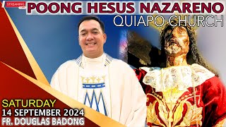 LIVE Quiapo Church · Online Mass · 14 September 2024 · Saturday · Fr Douglas D Badong [upl. by Mina783]