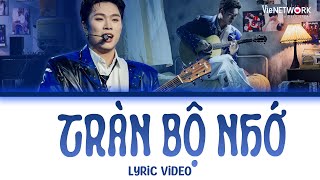 LYRICS TRÀN BỘ NHỚ  Dương Domic kể lại kỉ niệm đáng nhớ tại ANH TRAI SAY HI [upl. by Acissev193]