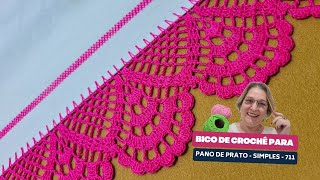 NOVO Bico de Crochê para Pano de Prato Simples  711 [upl. by Aikimat]