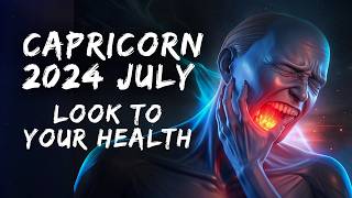 Take care of your health Capricorn in July 2024 [upl. by Aterg]