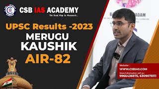 MERUGU KAUSHIK  AIR 82  UPSC CSE 2023  CSB IAS ACADEMY  upsc civilservices [upl. by Moazami]