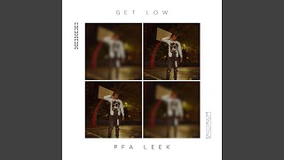 Get Low [upl. by Irahk]