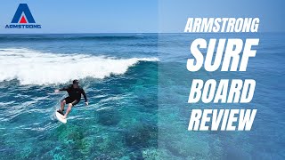 Armstrong SURF Board  LIVE REVIEW [upl. by Adnirolc929]