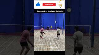 Deceptive Drop Shot By Mandar Brother shots badminton shortfeed viral ytshorts shorts [upl. by Einwahr]