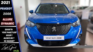 2021 PEUGEOT 2008 ALLURE DYNAMIC  YENİ PAKETLER SATIŞA SUNULDU   FİYATLAR VE SHOWROOM İNCELEMESİ [upl. by Mairhpe]