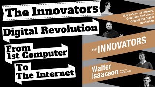 THE INNOVATORS History of The Digital Technology Revolution By Walter Isaacson [upl. by Kaazi]