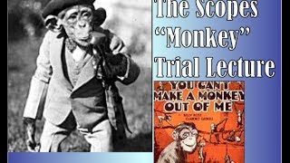 Scopes quotMonkeyquot Trial Lecture [upl. by Aiken]