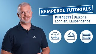 KEMPEROL Tutorials – DIN 18531  Balkone Loggien Laubengänge [upl. by Lajib]