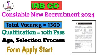 IRB GD New Recruitment 2024  Total Vacancy 1360  Qualification 10th Pass  Full Information [upl. by Eseuqram]