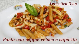 Pasta con seppie veloce e saporita  Primo piatto LericettediGian [upl. by Durer]