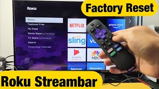 Factory Reset Roku Streambar Back to Factory Defaults [upl. by Nnylylloh]