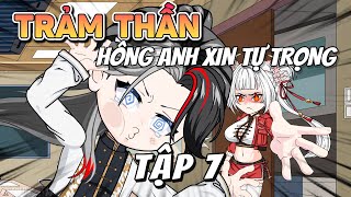 Tập 07 Trảm thần Hồng Anh xin tự trọng  Xeno Vietsub [upl. by Hatti736]